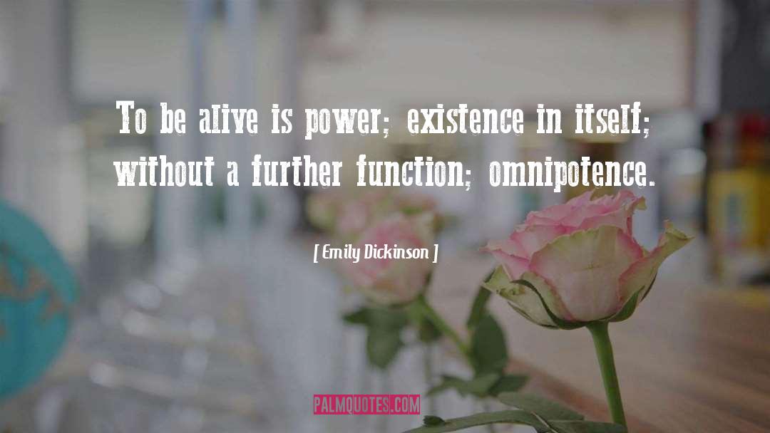 Omnipotence quotes by Emily Dickinson