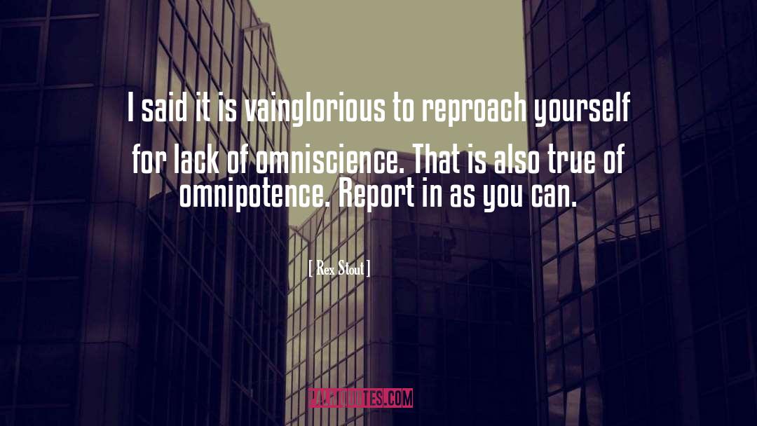 Omnipotence quotes by Rex Stout