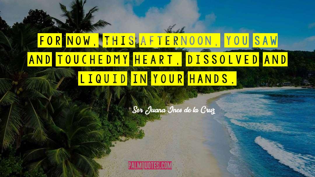 Omnipotent Love quotes by Sor Juana Ines De La Cruz
