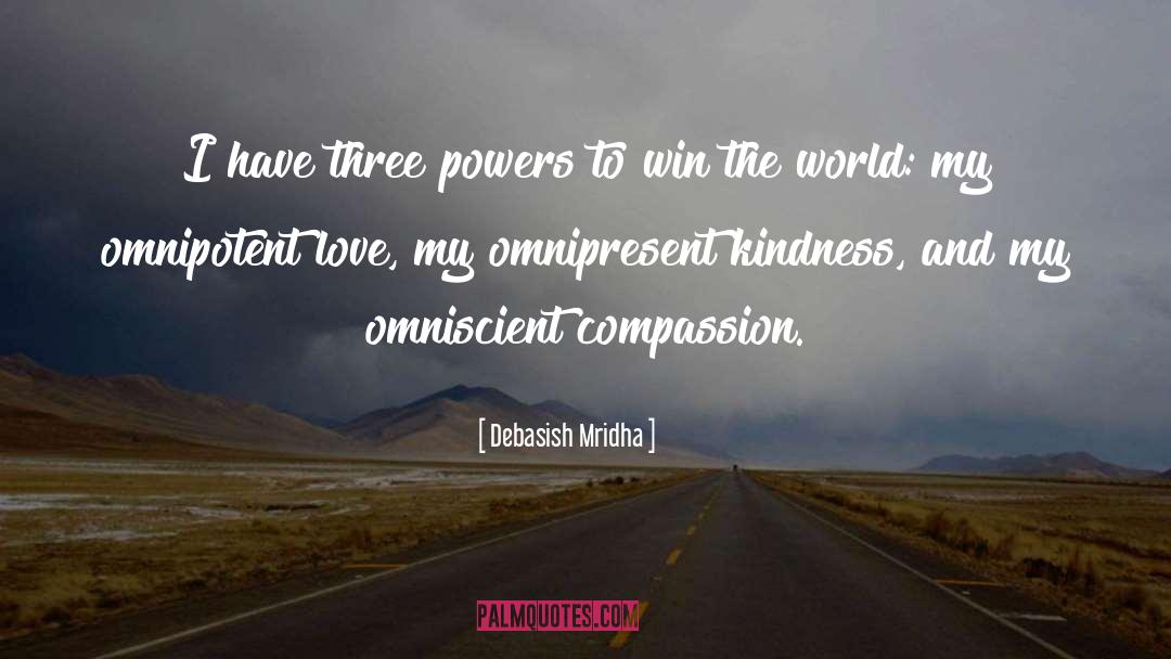 Omnipotent Love quotes by Debasish Mridha