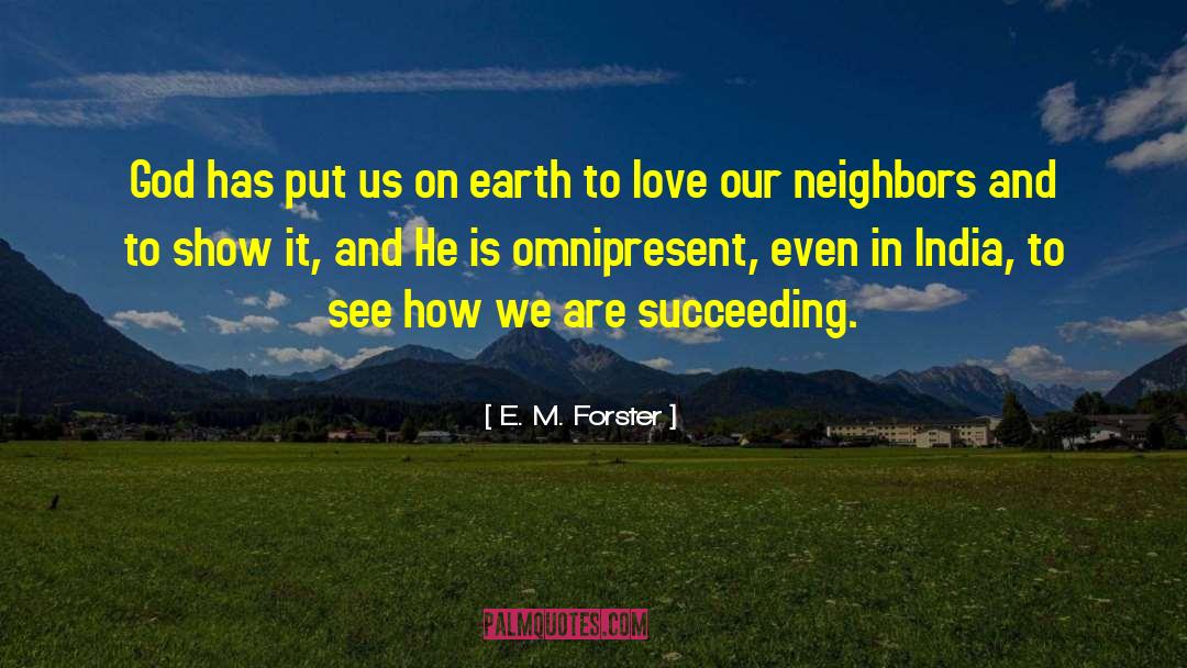 Omnipresent quotes by E. M. Forster