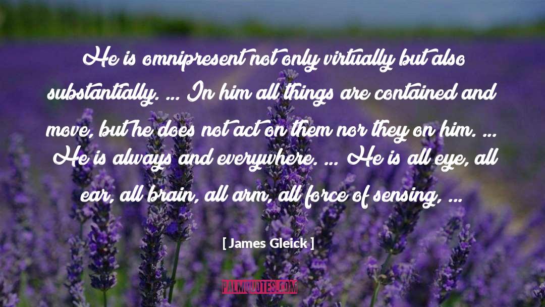 Omnipresent quotes by James Gleick