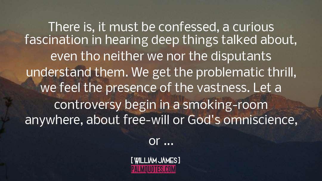 Omniscience quotes by William James