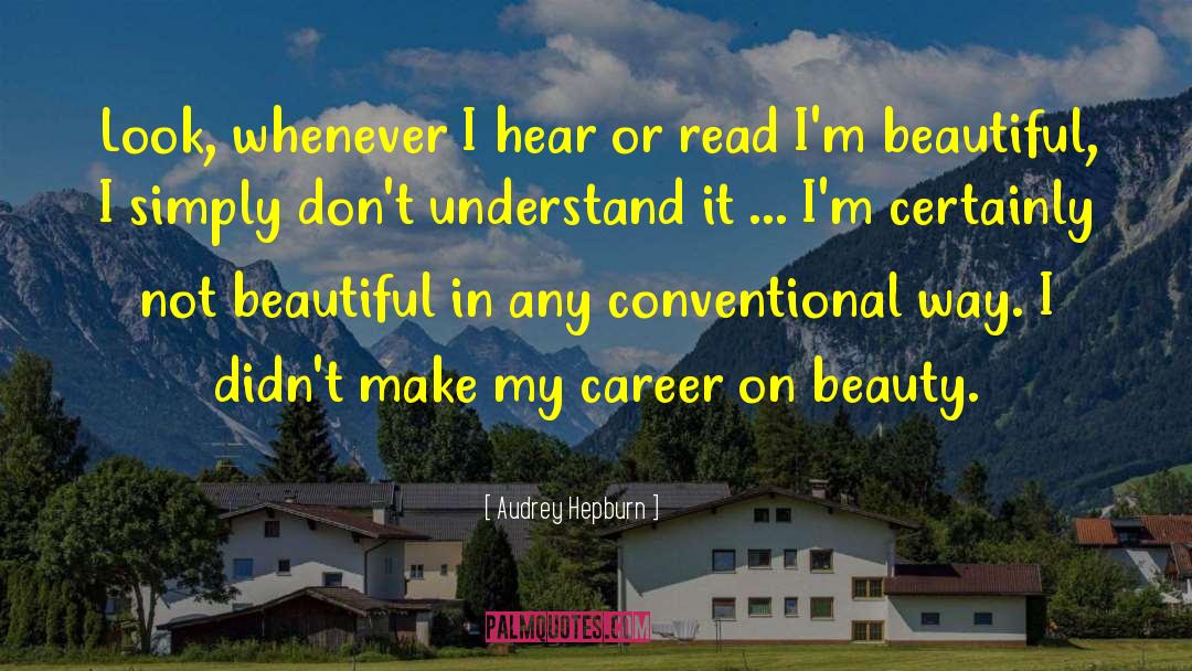 On Beauty quotes by Audrey Hepburn
