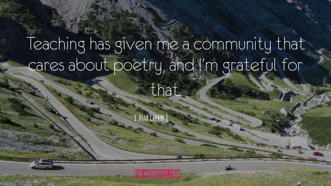 On Community quotes by Joan Larkin