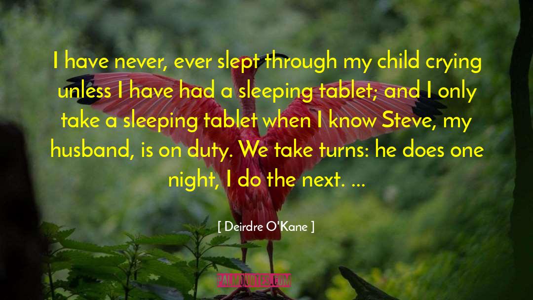 On Duty quotes by Deirdre O'Kane