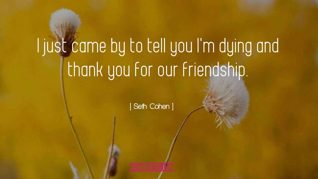 On Dying quotes by Seth Cohen