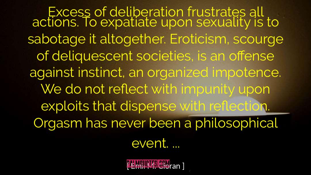 On Eroticism quotes by Emil M. Cioran