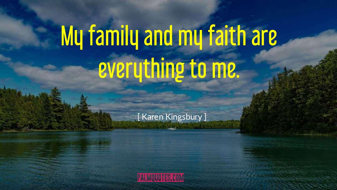 On Family quotes by Karen Kingsbury