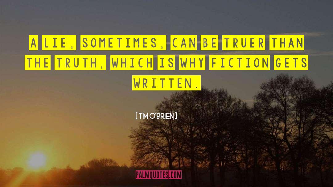 On Fiction quotes by Tim O'Brien