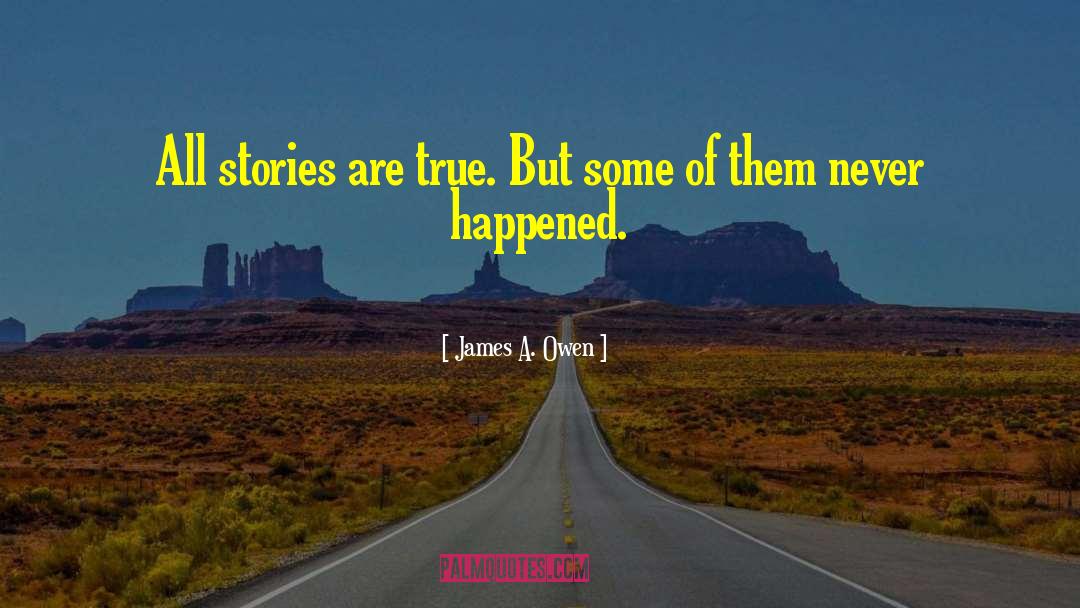 On Fiction quotes by James A. Owen