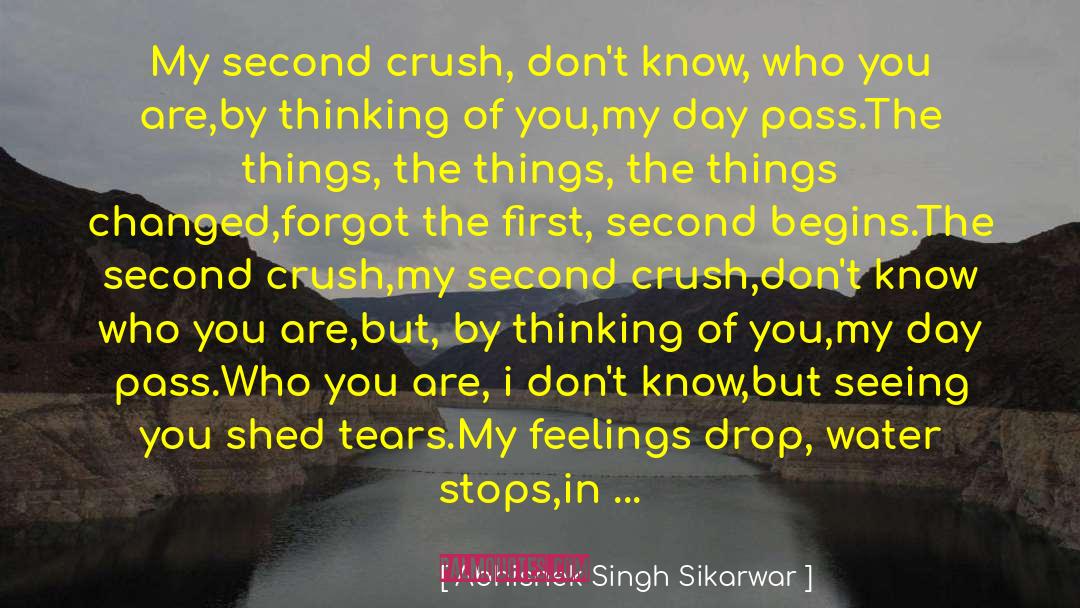 On First Sight Second Thoughts quotes by Abhishek Singh Sikarwar