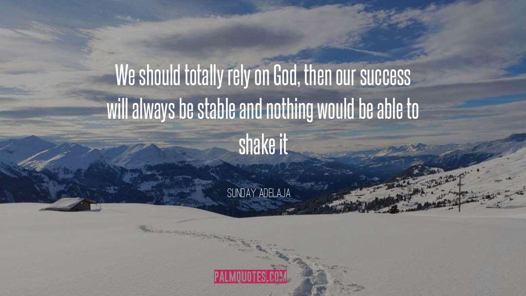 On God quotes by Sunday Adelaja