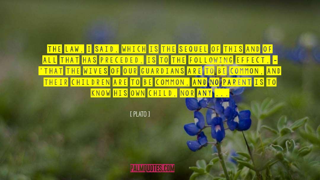 On Having Children quotes by Plato