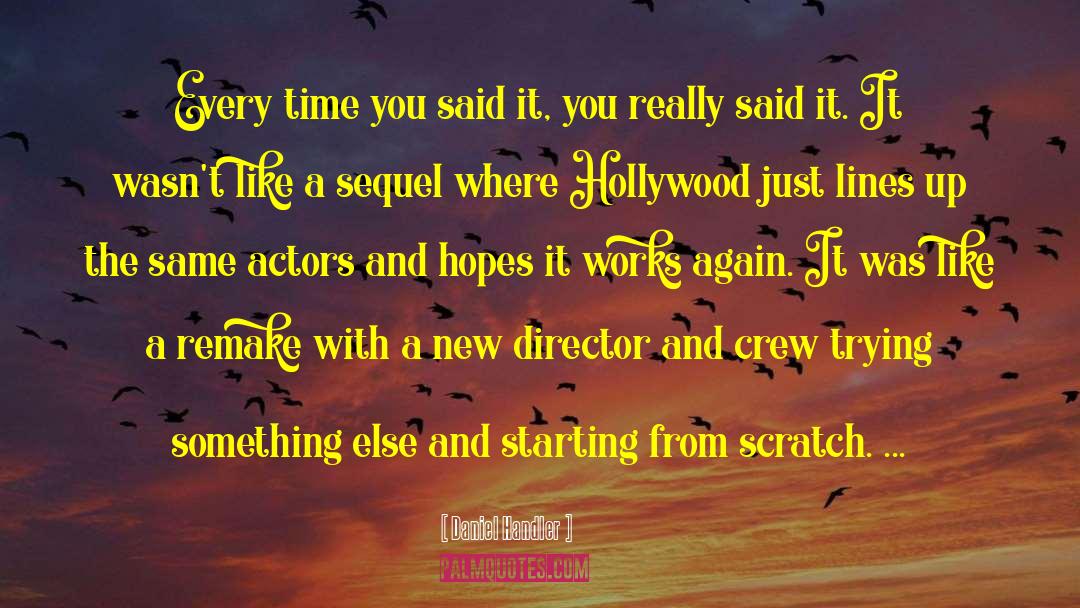 On Hollywood quotes by Daniel Handler