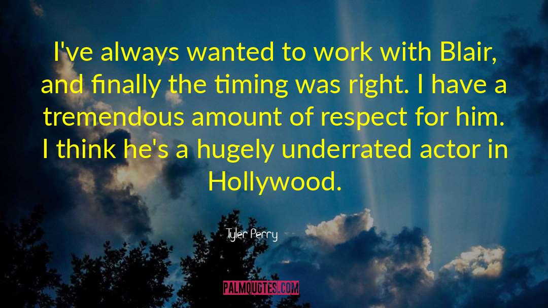 On Hollywood quotes by Tyler Perry