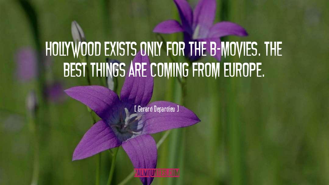 On Hollywood quotes by Gerard Depardieu