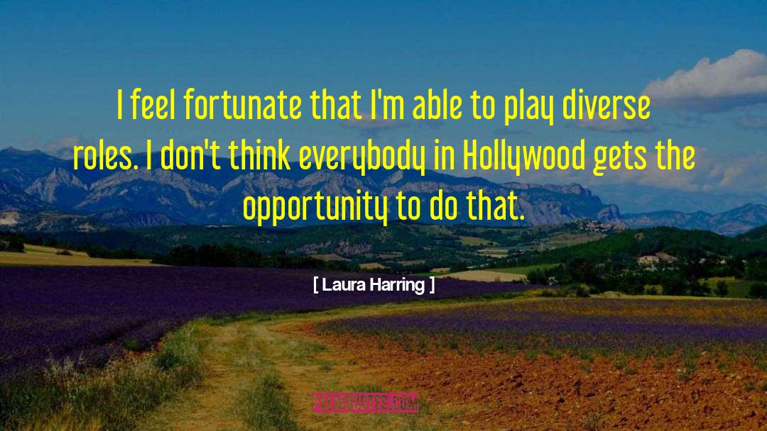 On Hollywood quotes by Laura Harring