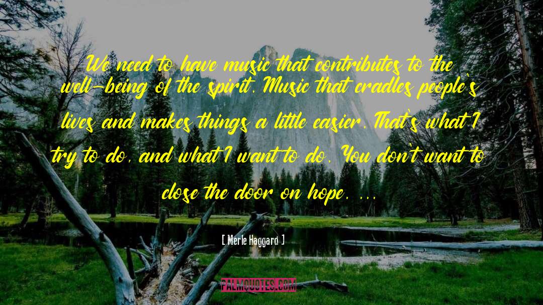 On Hope quotes by Merle Haggard