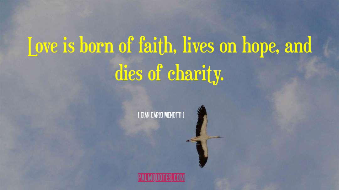 On Hope quotes by Gian Carlo Menotti