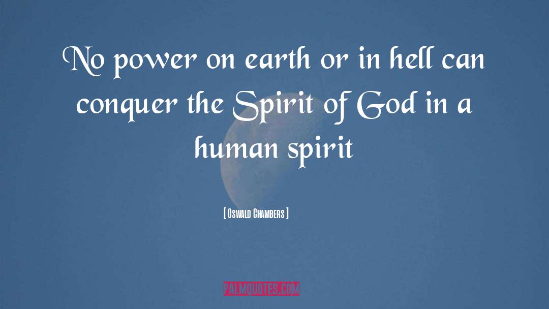 On Human Nature quotes by Oswald Chambers