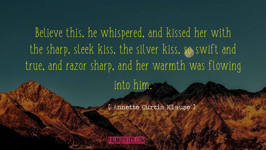On Kissing quotes by Annette Curtis Klause