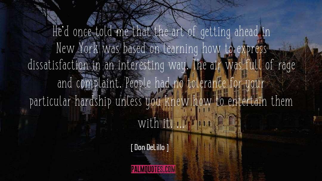 On Learning quotes by Don DeLillo