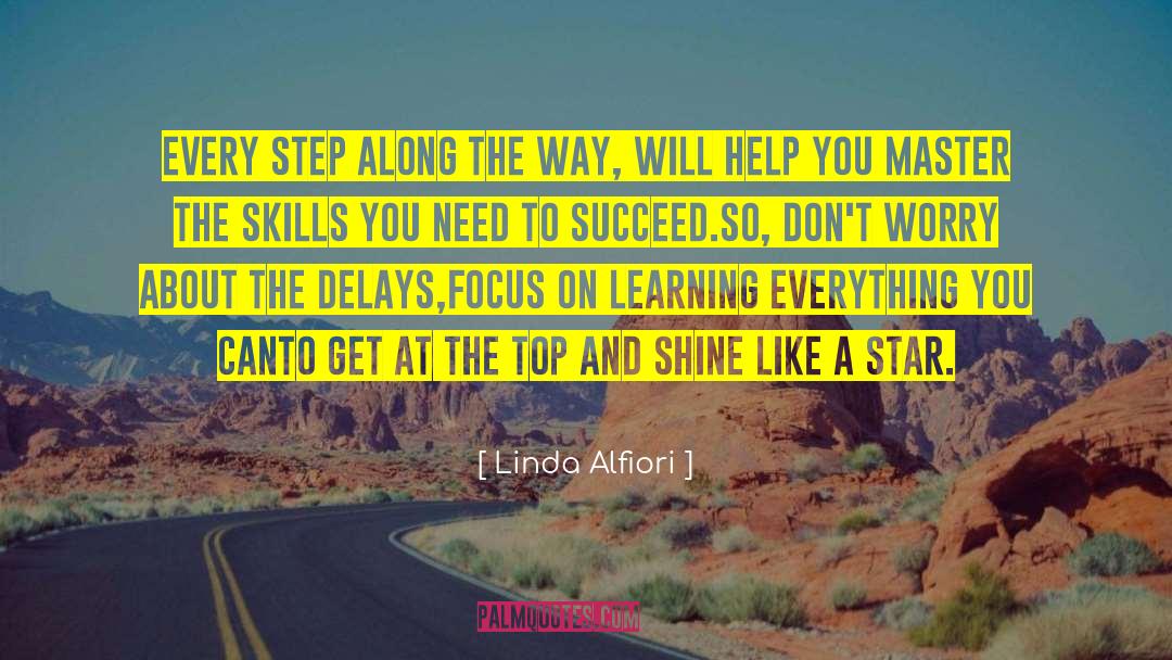 On Learning quotes by Linda Alfiori