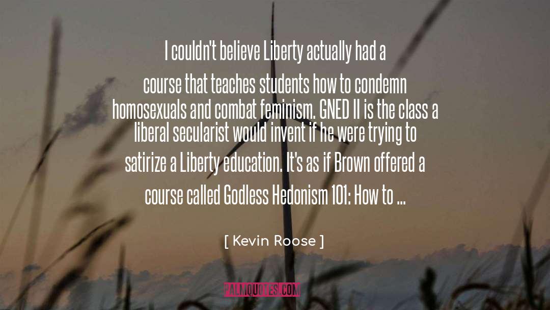 On Liberty quotes by Kevin Roose