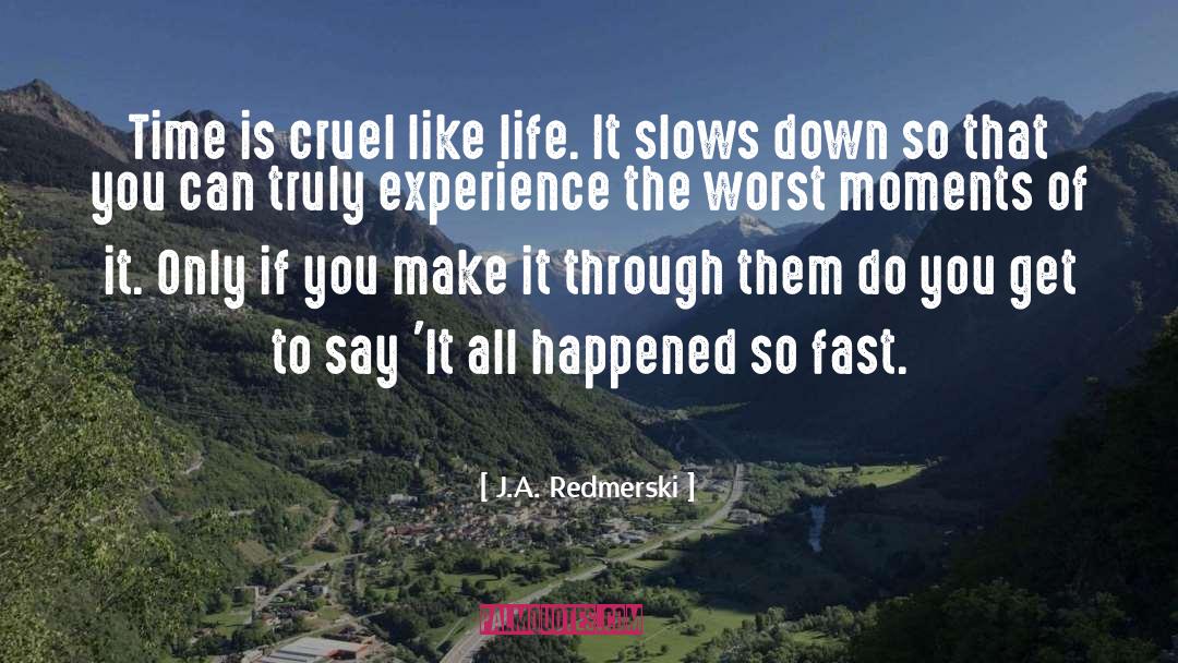 On Life quotes by J.A. Redmerski