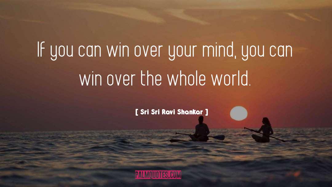 On Life quotes by Sri Sri Ravi Shankar