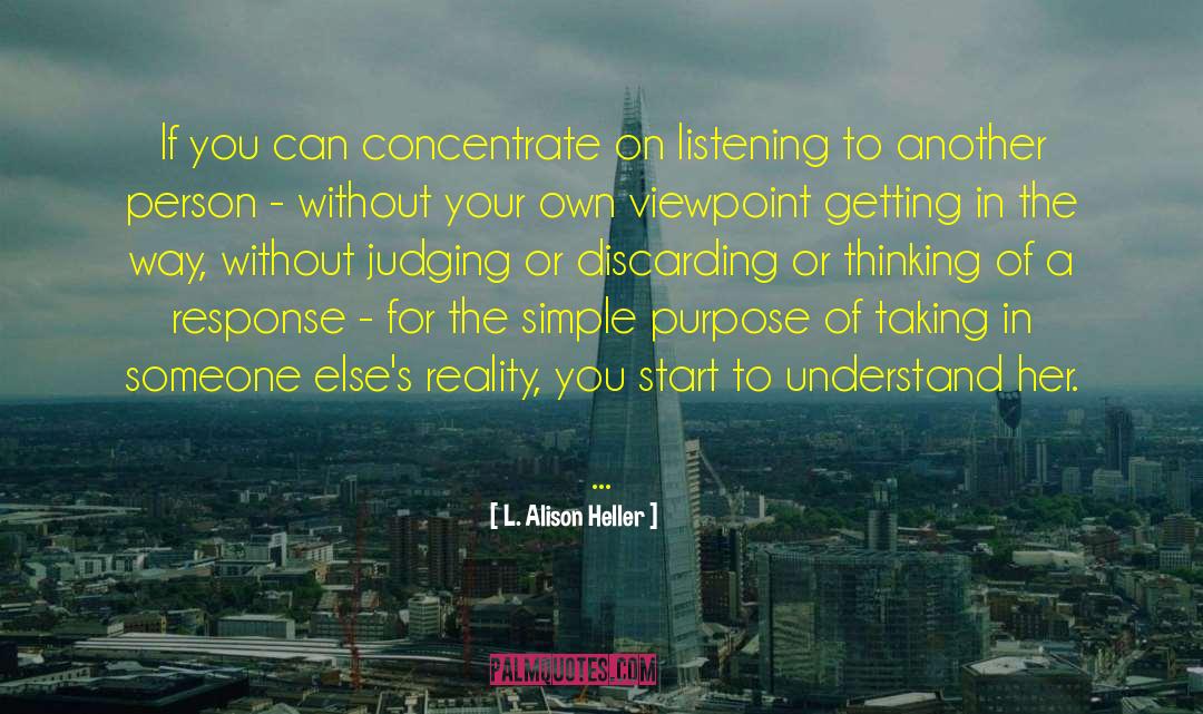 On Listening quotes by L. Alison Heller