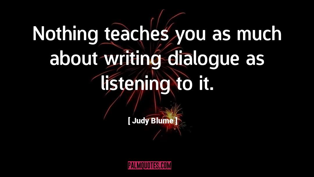 On Listening quotes by Judy Blume