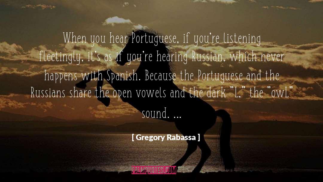 On Listening quotes by Gregory Rabassa