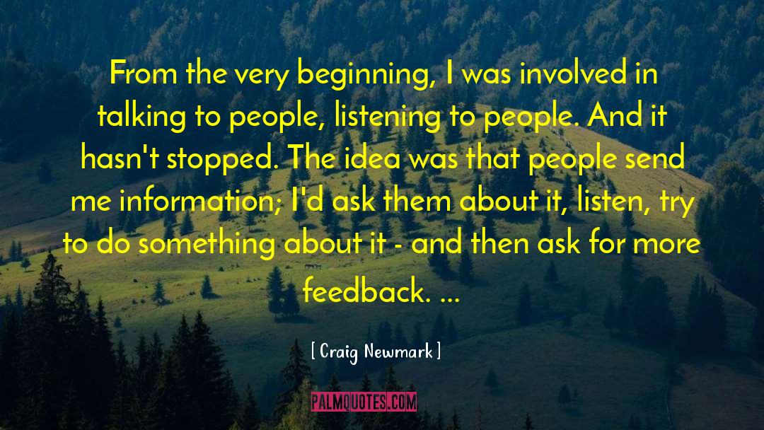 On Listening quotes by Craig Newmark