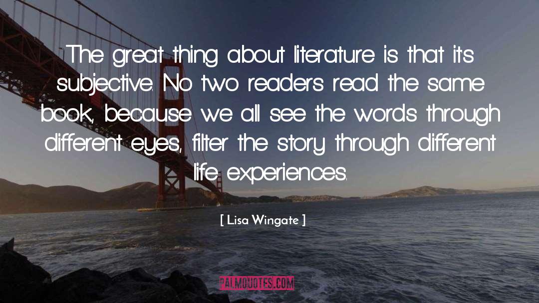 On Literature quotes by Lisa Wingate