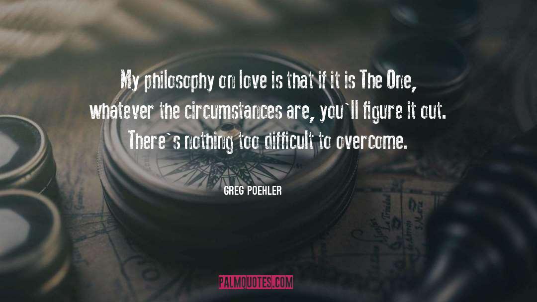 On Love quotes by Greg Poehler