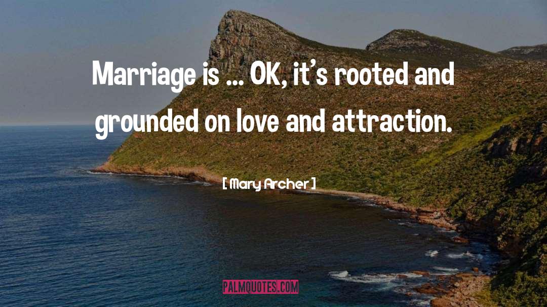 On Love quotes by Mary Archer