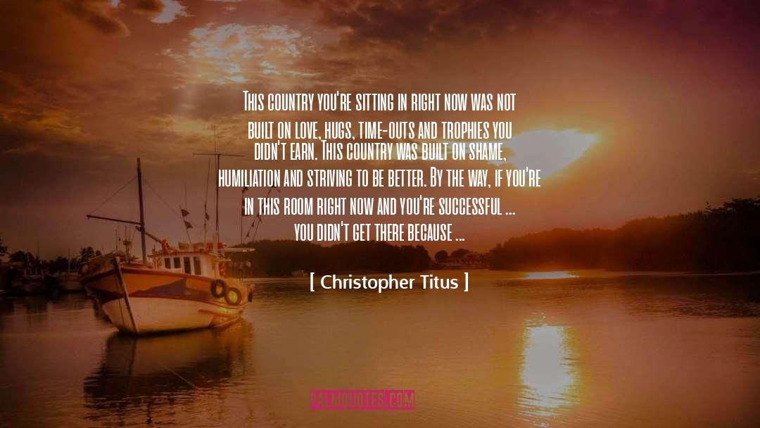 On Love quotes by Christopher Titus