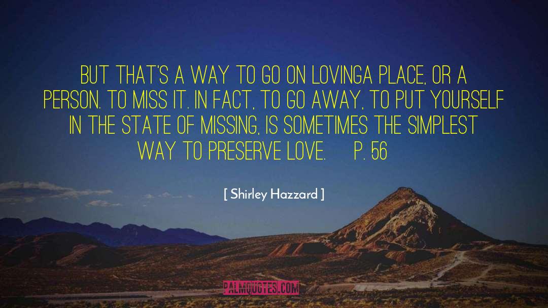 On Loving quotes by Shirley Hazzard
