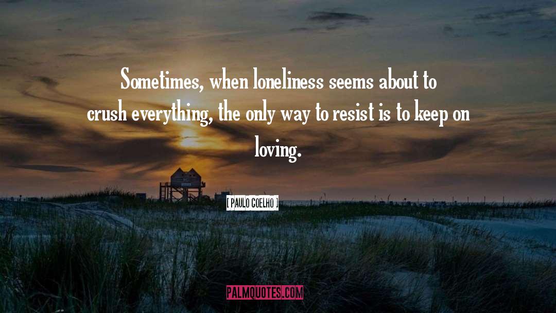 On Loving quotes by Paulo Coelho