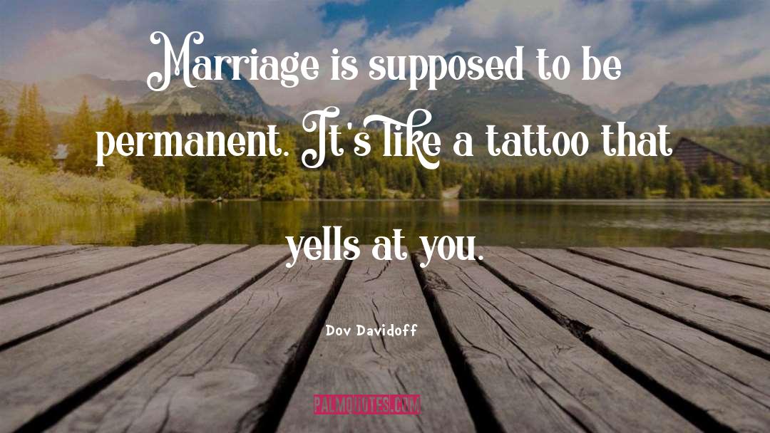 On Marriage quotes by Dov Davidoff
