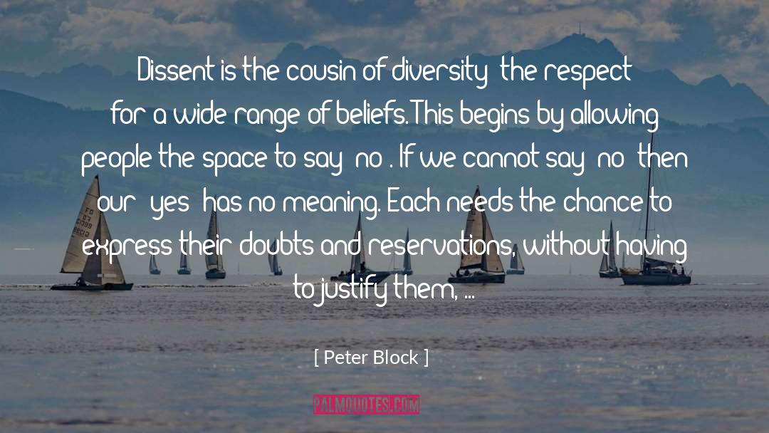 On Meaning quotes by Peter Block