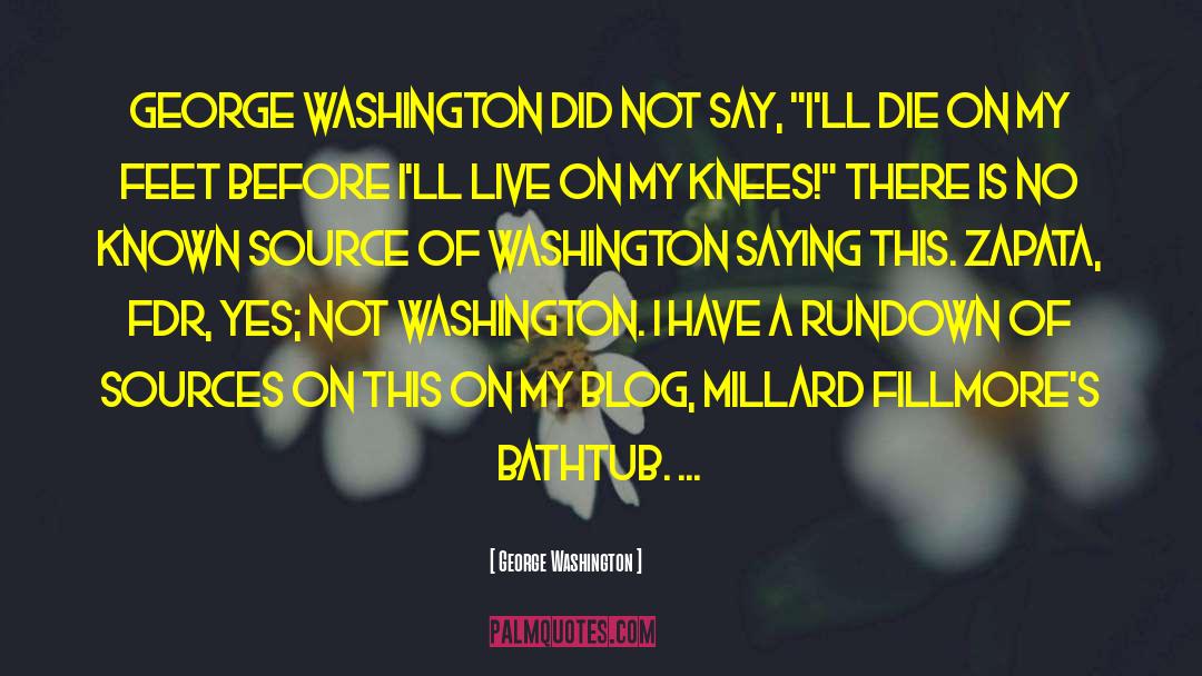 On My Knees quotes by George Washington