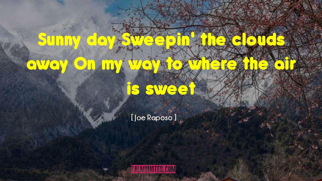 On My Way quotes by Joe Raposo