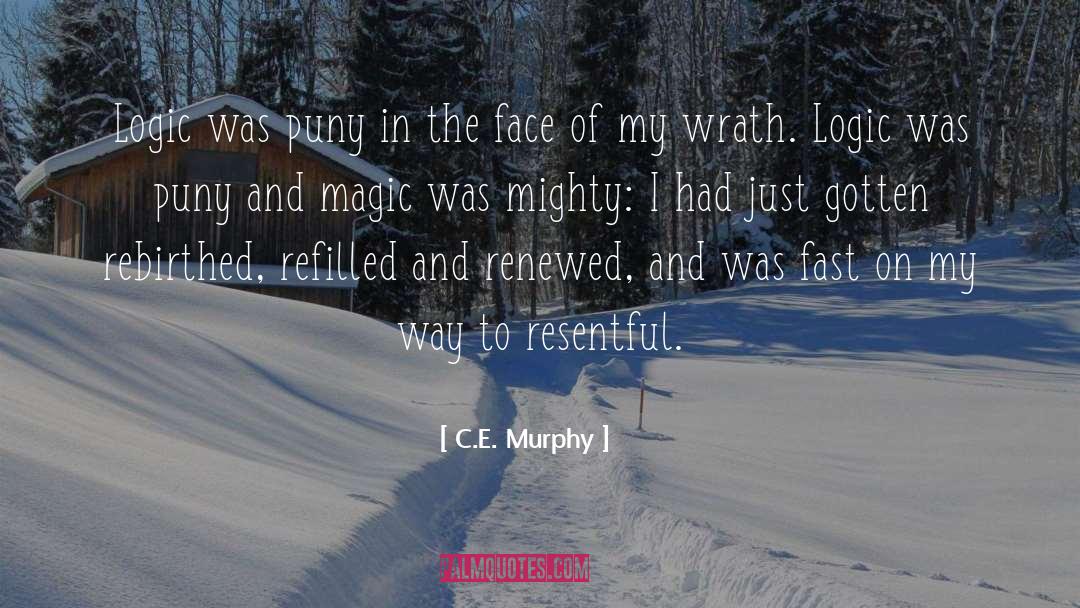 On My Way quotes by C.E. Murphy