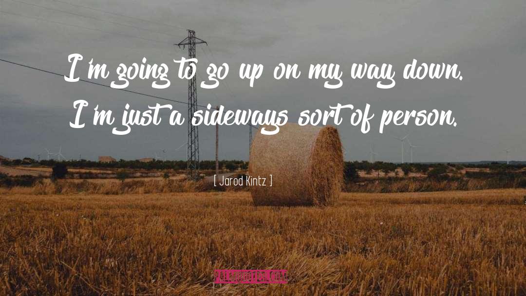 On My Way quotes by Jarod Kintz