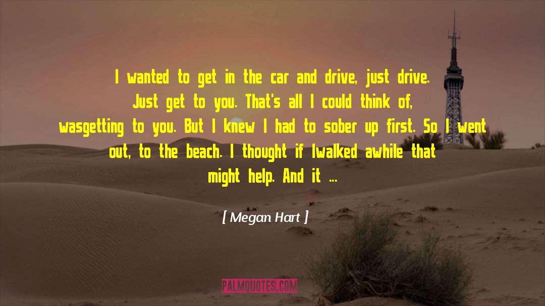 On My Way quotes by Megan Hart