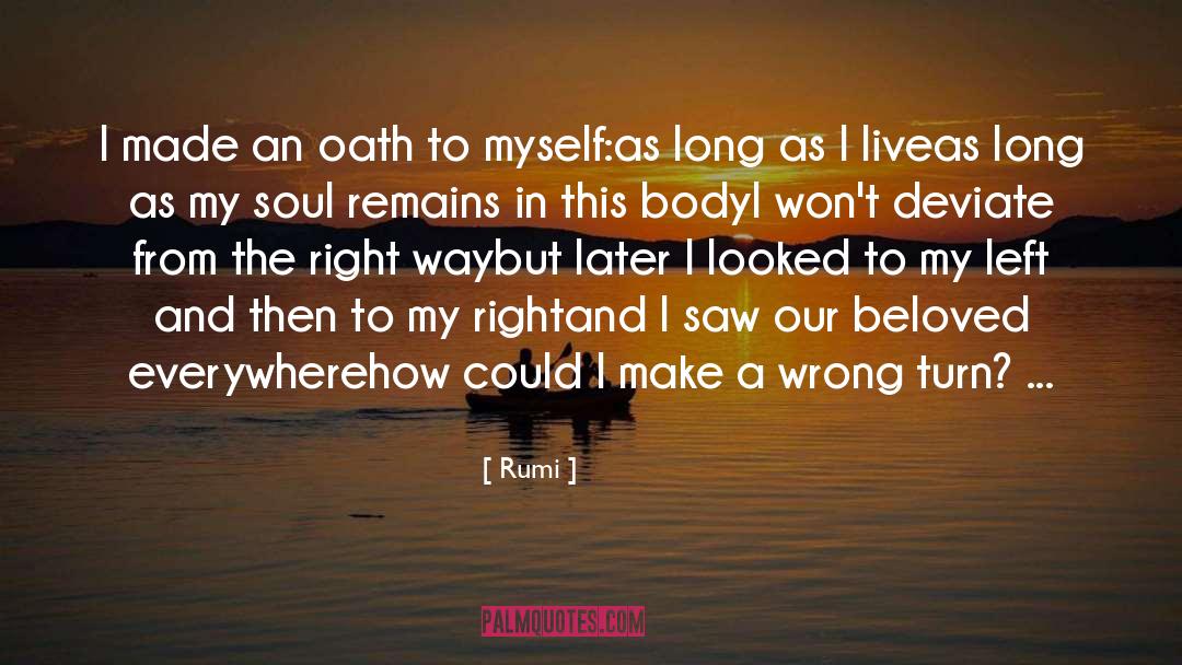 On Oath quotes by Rumi