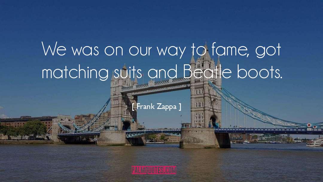 On Our Way quotes by Frank Zappa